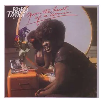 CD Koko Taylor: From The Heart Of A Woman