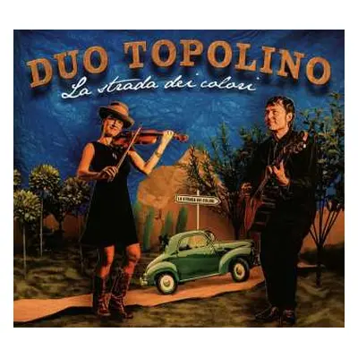 CD Duo Topolino: La Strada Dei Colori