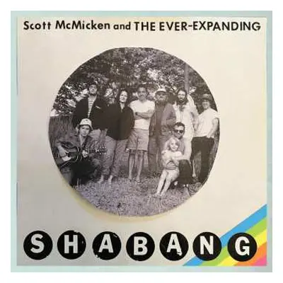 LP Scott McMicken And The Ever-Expanding: Shabang