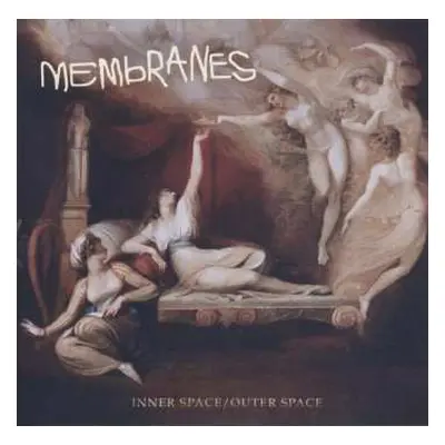 CD The Membranes: Inner Space/Outer Space