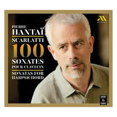 6CD Pierre Hantaï: Scarlatti 100 Sonates Pour Clavecin