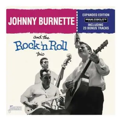 CD The Johnny Burnette Trio: Johnny Burnette And The Rock'n Roll Trio