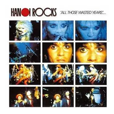 CD Hanoi Rocks: All Those Wasted Years DIGI