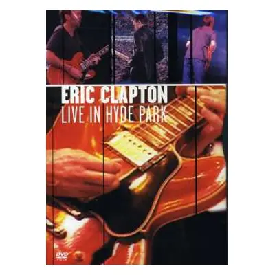 DVD Eric Clapton: Live In Hyde Park