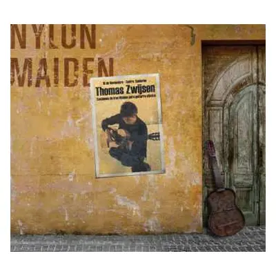 CD Thomas Zwijsen: Nylon Maiden