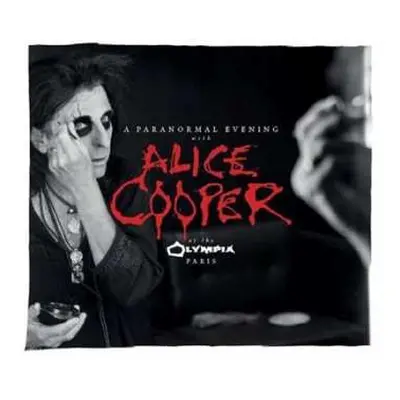 2CD Alice Cooper: A Paranormal Evening With Alice Cooper At The Olympia Paris DIGI