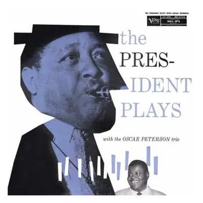 LP Lester Young: The President Plays With The Oscar Peterson Trio