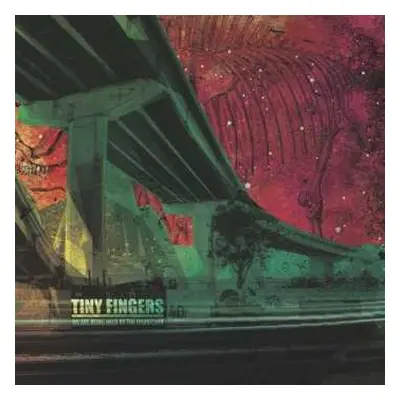 CD Tiny Fingers: We Are Being Held By The Dispatcher