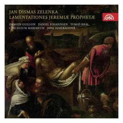 CD Jan Dismas Zelenka: Lamentationes Jeremiæ Prophetæ