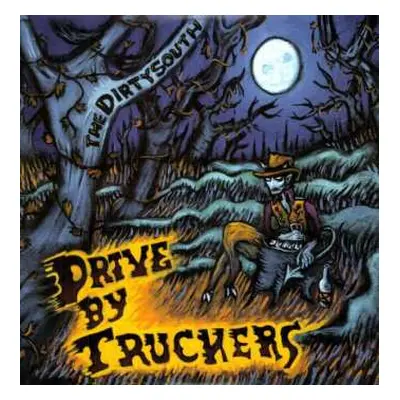 2LP Drive-By Truckers: The Dirty South