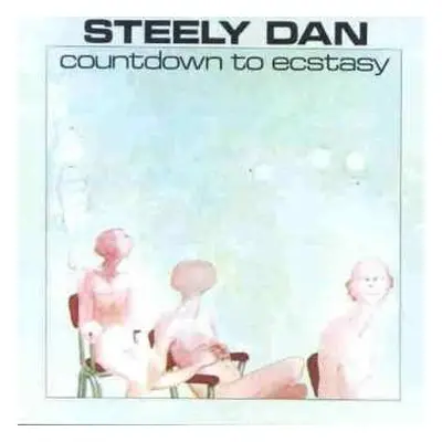 CD Steely Dan: Countdown To Ecstasy