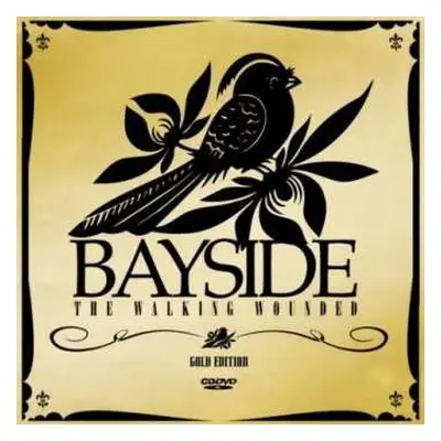 2CD Bayside: The Walking Wounded: The Gold Edition