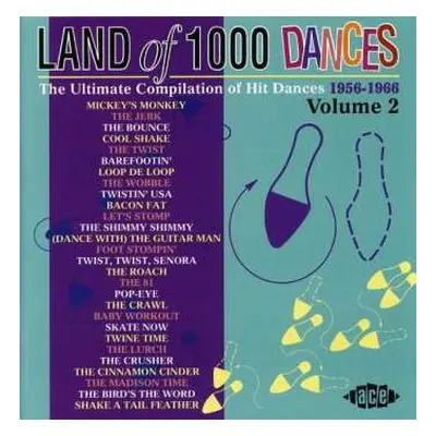 CD Various: Land Of 1000 Dances. The Ultimate Compilation Of Hit Dances 1956-1966 (Volume 2)