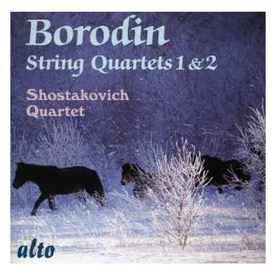 CD Alexander Borodin: String Quartets 1 & 2