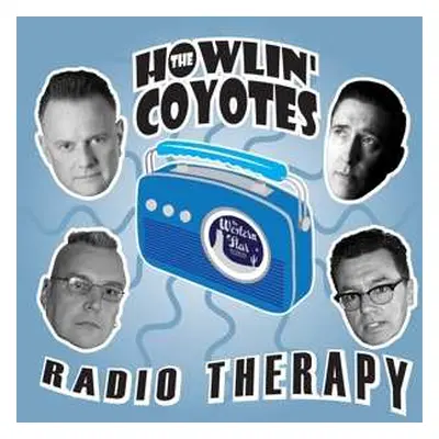 EP The Howlin' Coyotes: Radio Therapy CLR