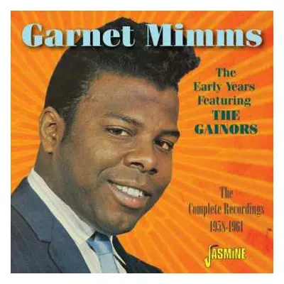 CD Garnet Mimms: The Early Years Featuring The Gainors