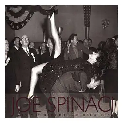 CD Joe Spinaci And The Brookolino Orchestra: Where's The Money Honey?