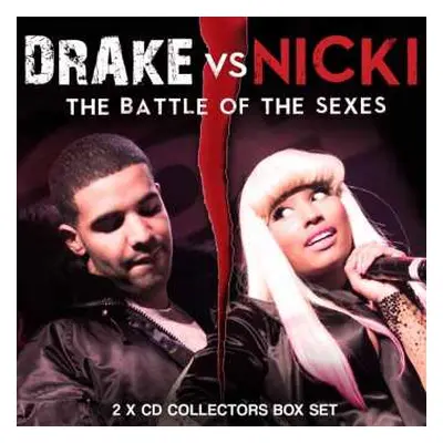 2CD Drake Vs Nicki: The Battle Of The Sexes