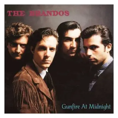 CD The Brandos: Gunfire At Midnight