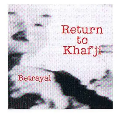 CD Return To Khaf'ji: Betrayal