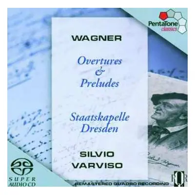 SACD Staatskapelle Dresden: Wagner: Overtures & Preludes