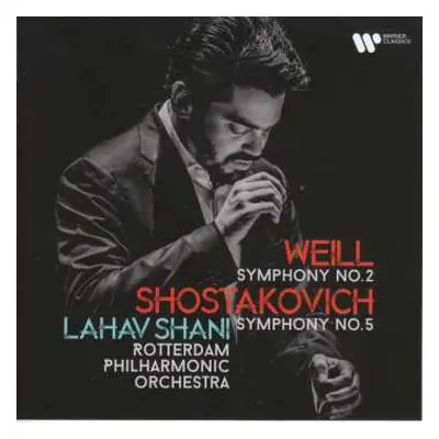 CD Rotterdams Philharmonisch Orkest: Weill: Symphonie No. 2 / Shostakovitch: Symphony No. 5