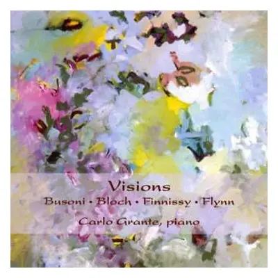 2CD Ernest Bloch: Visions