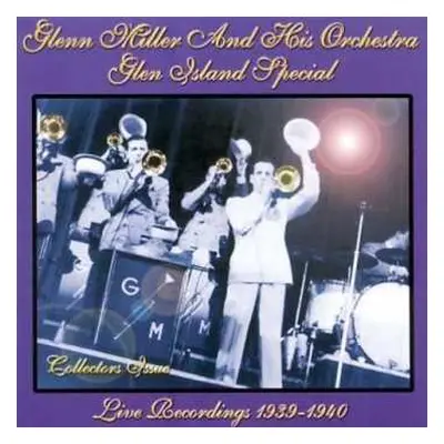 CD Glenn Miller & His Orchestra: Glen Island Special-collectors