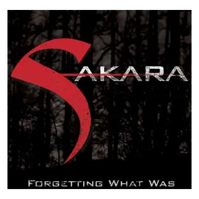 CD Sakara: Forgetting What Was