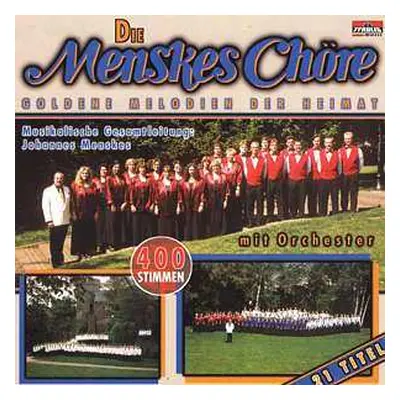 CD Menskes Chöre: Goldene Melodien Der Heimat