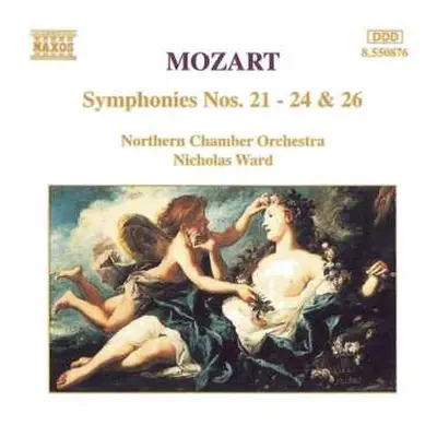 CD Wolfgang Amadeus Mozart: Symphonie Nos. 21 - 24 & 26