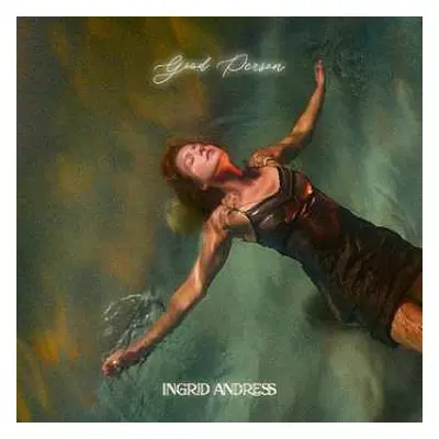 CD Ingrid Andress: Good Person