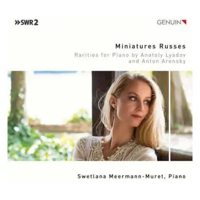 CD Swetlana Meermann-Muret: Miniatures Russes