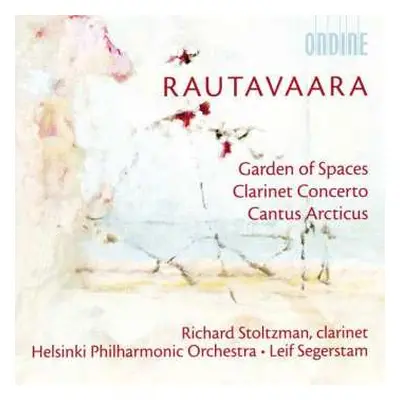 CD Einojuhani Rautavaara: Garden Of Spaces - Clarinet Concerto - Cantus Arcticus