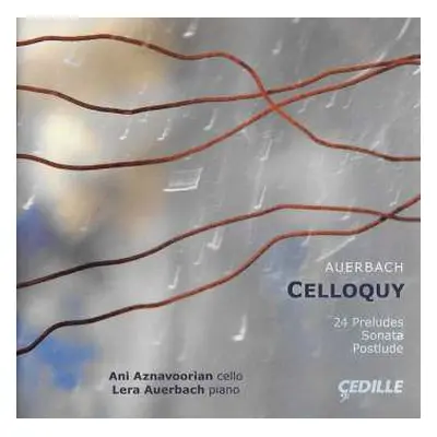 CD Lera Auerbach: Celloquy