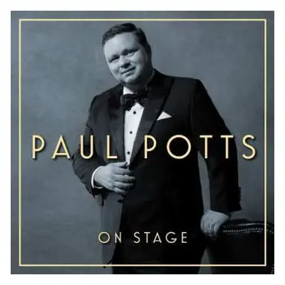 CD Paul Potts: On Stage