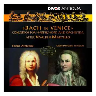 CD Johann Sebastian Bach: Konzerte Für Cembalo & Streicher Nach Vivaldi & Marcello