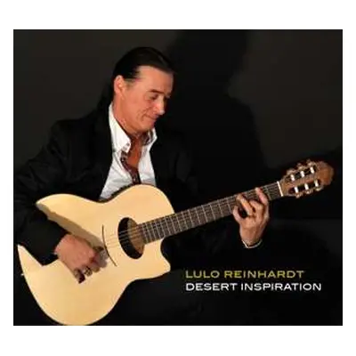 CD Lulo Reinhardt: Desert Inspiration