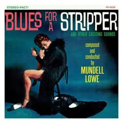 LP Mundell Lowe: Blues For A Stripper