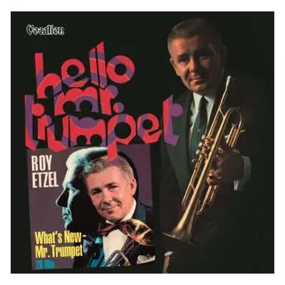 CD Roy Etzel: What's New Mr.Trumpet - Hello Mr.Trumpet