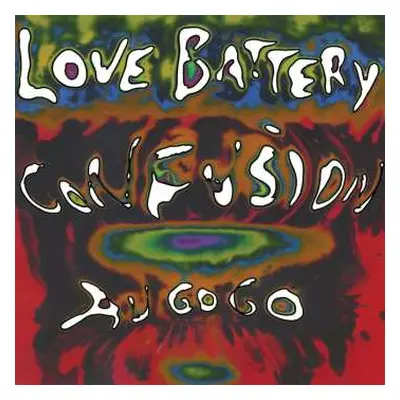 LP Love Battery: Confusion Au Go Go