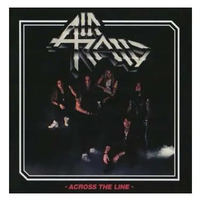 LP Air Raid: Across The Line (white Vinyl)