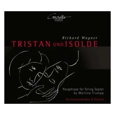 CD Richard Wagner: Tristan Und Isolde - Paraphrase Für Streichseptett