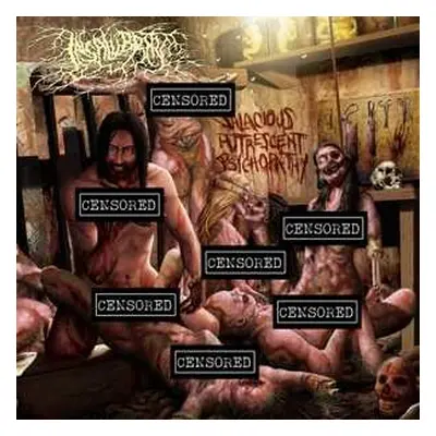 CD Insalubrity: Salacious Putrescent Psychopathy