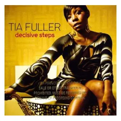 CD Tia Fuller: Decisive Steps