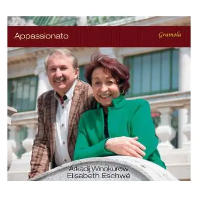 CD Clara Schumann: Arkadij Winokurow & Elisabeth Eschwe - Appassionato