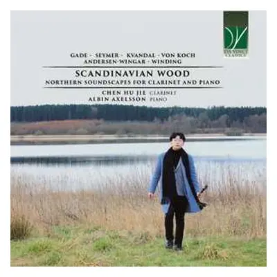 CD Niels Wilhelm Gade: Scandinavian Wood (Northern Soundscapes For Clarinet And Piano)