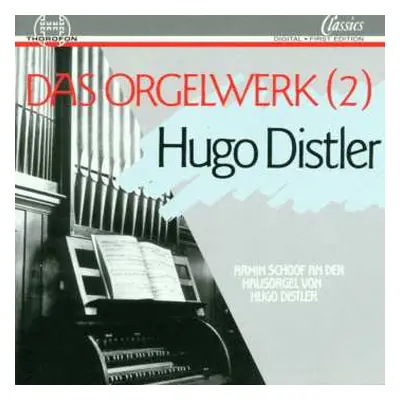 CD Hugo Distler: Orgelwerke Vol.2