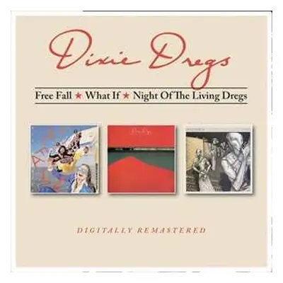 2CD Dixie Dregs: Free Fall/what If/night Of The Living Dregs