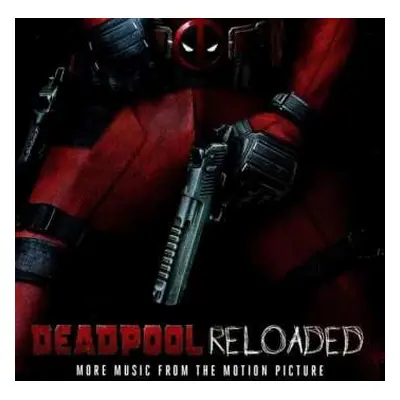 CD Various: Deadpool Reloaded